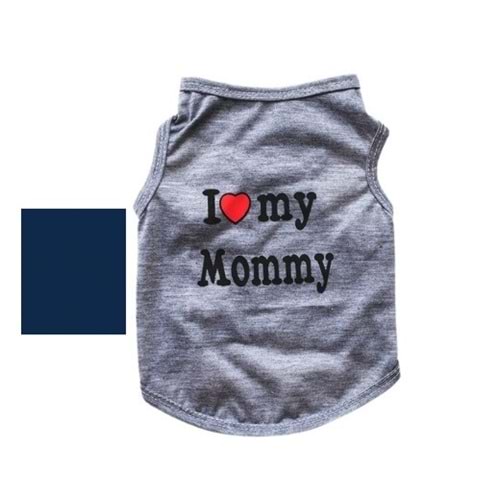 I Love Mommy Köpek T-Shirt Küçük Irk Lacivert L